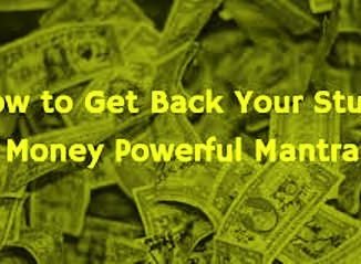 Mantra To Get Stuck Money Back