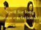 Love Spells For Long Distance Relationship